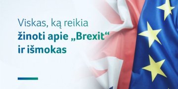 Viskas, ką reikia žinoti apie „Brexit“ ir išmokas
