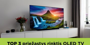 TOP 3 priežastys, kodėl verta įsigyti OLED televizorių