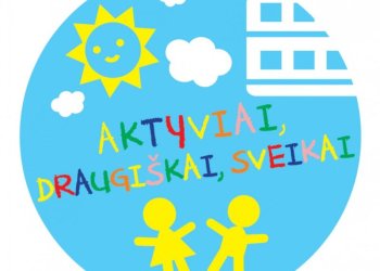 Gausus būrys šalies ugdymo įstaigų prisijungė prie inicatyvos „Aktyviai, draugiškai, sveikai“