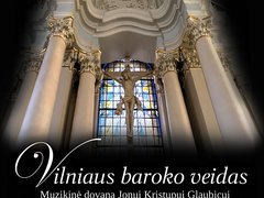 Vilniaus baroko veidas: muzikinė dovana J. K. Glaubicui