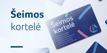 Šeimos kortelė: apie ją žino dauguma Lietuvos gyventojų