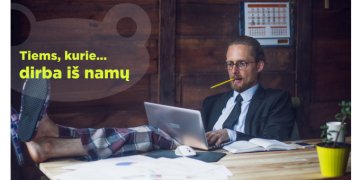 tiems-kas-dirba-is-namu