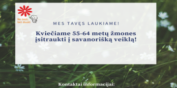 Savanorystei amžius ne riba! VšĮ „Ne imti, bet duoti“ kviečia prisijungti prie „54+“ projekto!