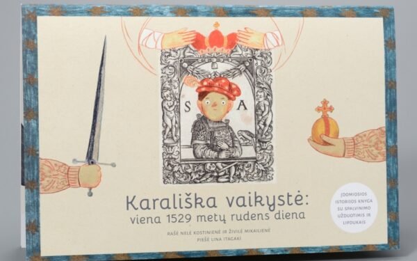 Karališka vaikystė