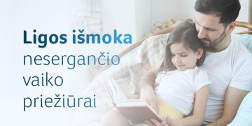 Prasideda mokinių vasaros atostogos: ką svarbu žinoti apie ligos išmoką nesergančio vaiko priežiūrai?