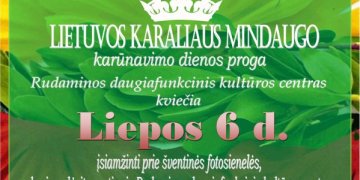 Liepos 6 – Lietuvos Karaliaus Mindaugo karūnavimo dieną švęskime kartu