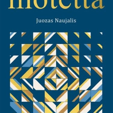 „Juozas Naujalis. Motetta“