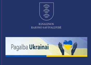 Pagalba Ukrainai Ignalinoje. Jūs galite prisidėti!