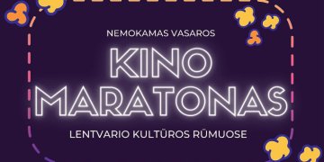 Vasaros kino maratonas sugrįžta!
