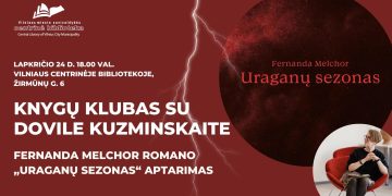 Knygų klubas. Fernanda Melchor romano „Uraganų sezonas“ aptarimas