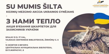„Su mumis šilta“. Kojinių mezgimo akcija Ukrainos gynėjams