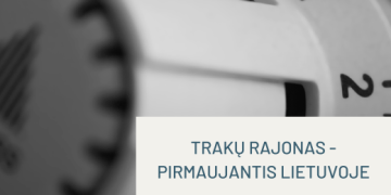 Trakų rajonas – pirmaujantis Lietuvoje pagal mažosios renovacijos programą