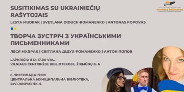 Susitikimas su ukrainiečių rašytojais minint Ukrainos rašto ir kalbos dieną | Tворча зустріч з українськими письменниками до Дня української писемності та мови