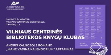 Vilniaus centrinės bibliotekos knygų klubas. Andrio Kalnozolo romano „Mane vadina Kalendorium“ aptarimas
