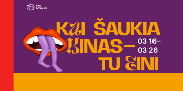 Kai šaukia kinas, eini į „Kino pavasarį“: atidarymo filmai, konkursinė programa ir lietuvių premjeros