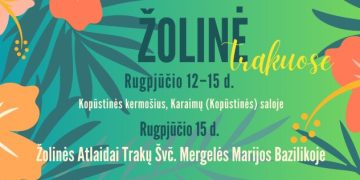 Į Trakus kviečia Žolinė!