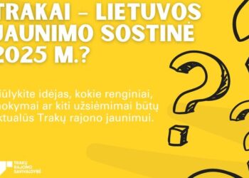 Trakai pretenduoja tapti Lietuvos jaunimo sostine