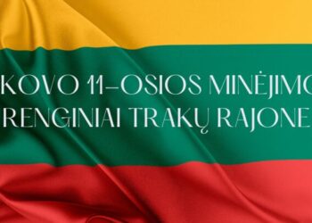 Kovo 11-osios renginiai Trakų rajone