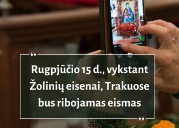 Trakuose eismo ribojimai: Rugpjūčio 15 d. vyks Žolinių eisena