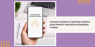 Vilniaus rajono gyventojo kortelė juda pirmyn: paruošta naudojimo tvarka