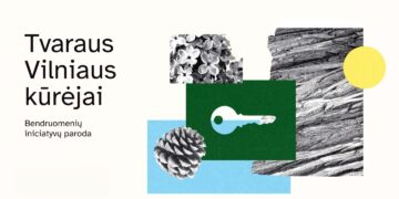 Kelionę po sostinę pradeda paroda „Tvaraus Vilniaus kūrėjai“, pristatanti miesto bendruomenių iniciatyvas